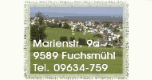 Ferienwohnung im Grnen   Marienstr. 9a   95689 Fuchsmhl    Tel. 09634-759